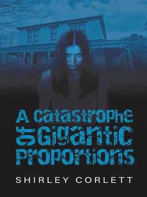 cover image of A Catastrophe of Gigantic Proportions